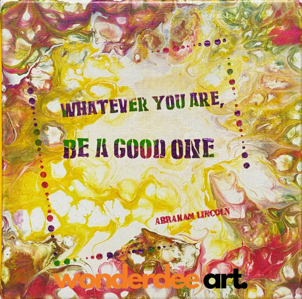 Be a good one printable digital file
