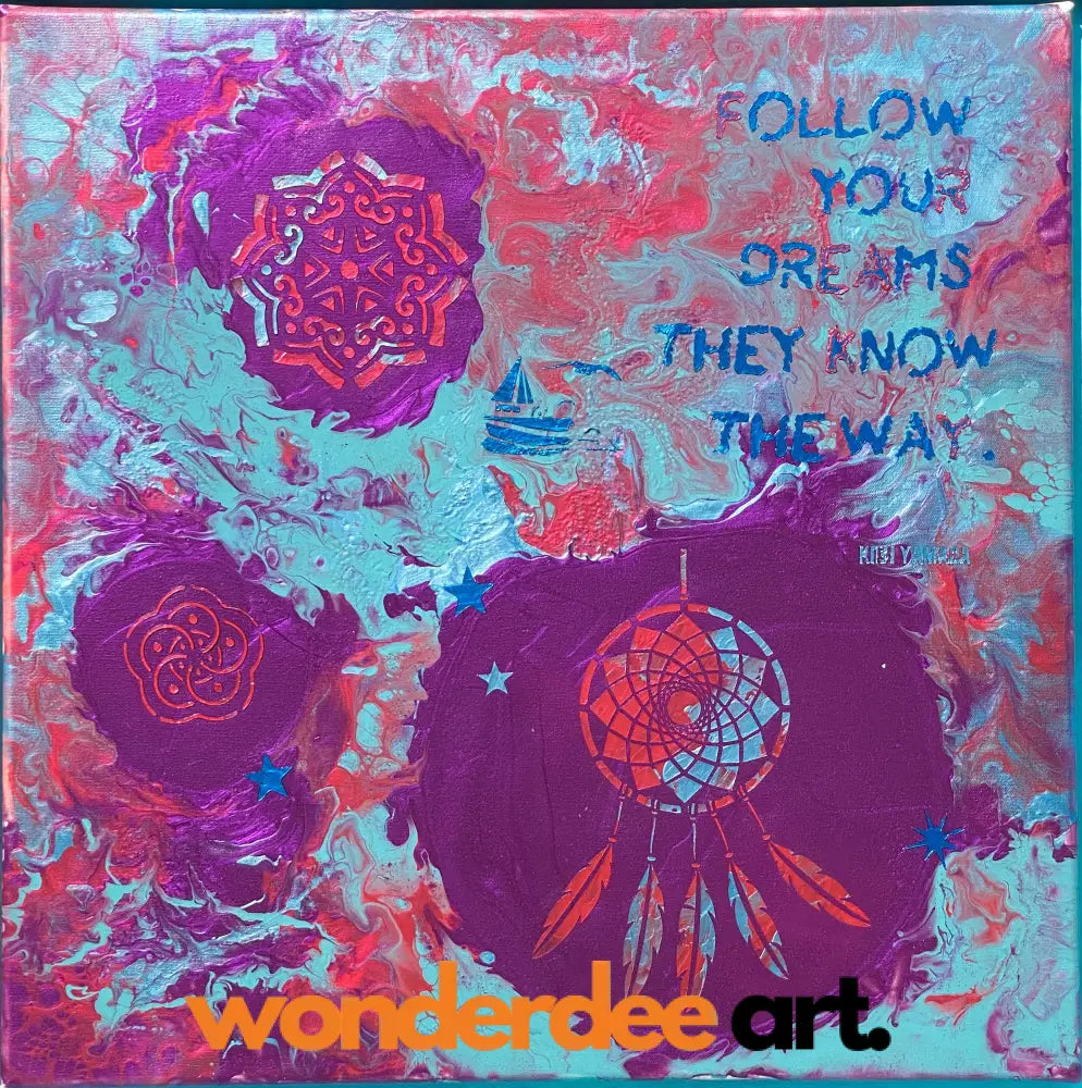 Follow your dream printable digital file